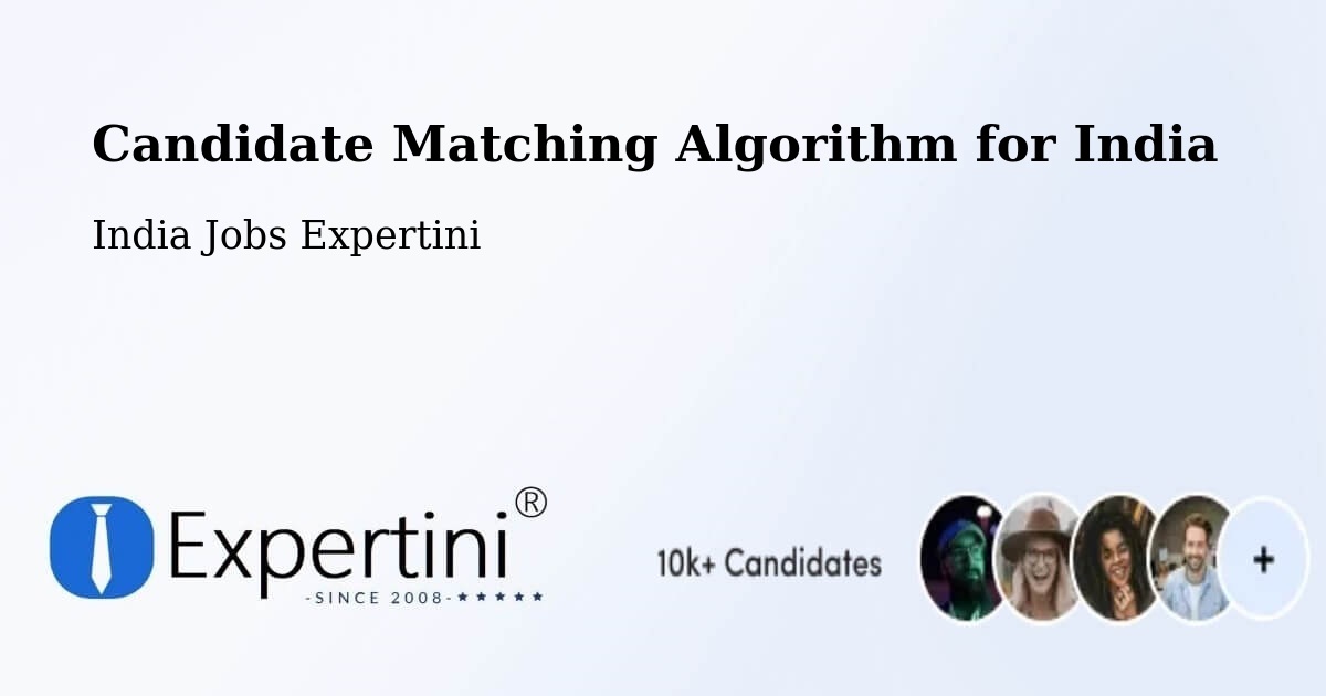 Candidate Matching Algorithm Overview – Pune - India Jobs Expertini