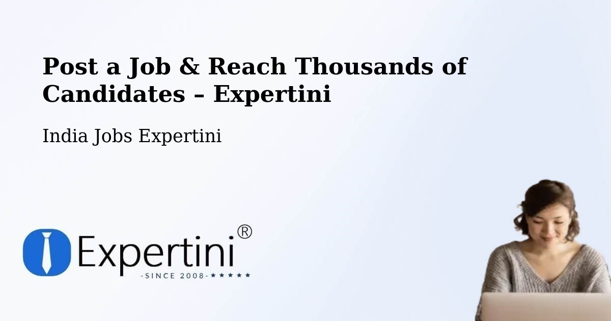 Post a Job in Pune – Hire the Right Talent - Pune, India Jobs Expertini