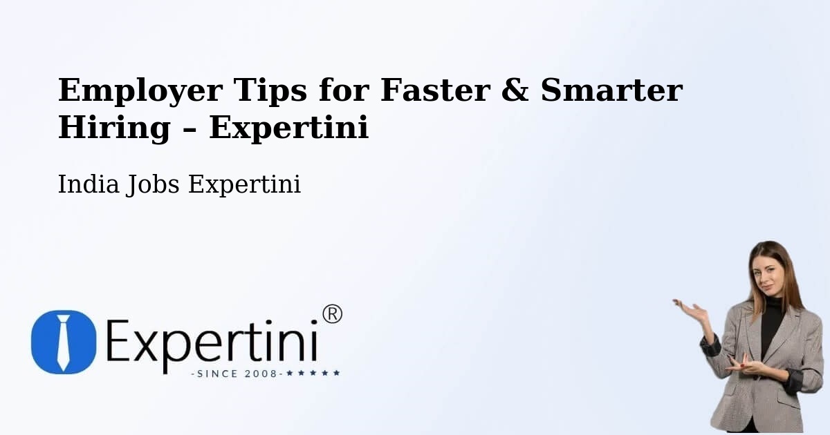 Employer Tips for Hiring & Recruitment – Pune - Pune, India Jobs Expertini
